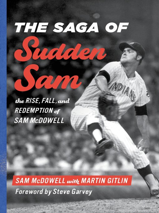 Title details for The Saga of Sudden Sam by Sam McDowell - Available